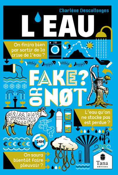 FAKE OR NOT - L´EAU