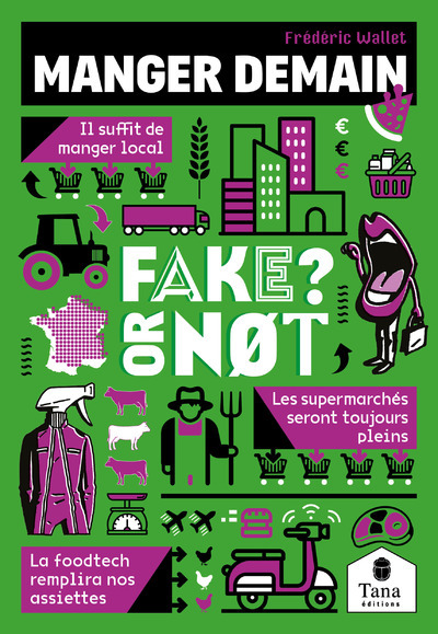 FAKE OR NOT - MANGER DEMAIN