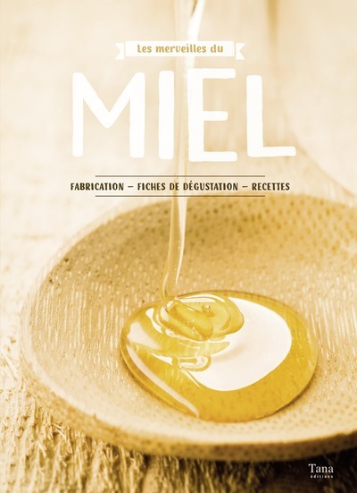 MERVEILLES DU MIEL