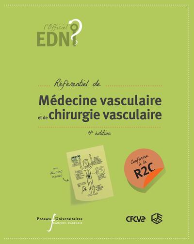 EDN REFERENTIEL DE MEDECINE VASCULAIRE ET DE CHIRURGIE VASCULAIRE - (4E EDITION CONFORME A LA R2C)