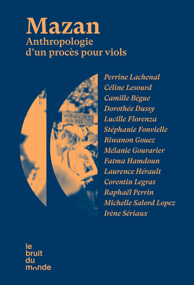 MAZAN - ANTHROPOLOGIE D´UN PROCES POUR VIOLS