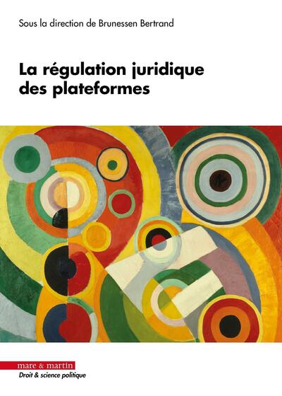 L´EMERGENCE D´UNE REGULATION AUTONOME DES PLATEFORMES NUMERIQUES
