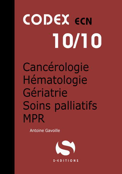 CANCEROLOGIE HEMATOLOGIE GERIATRIE SOINS PALLIATIFS MPR CODEX ECN 10/10