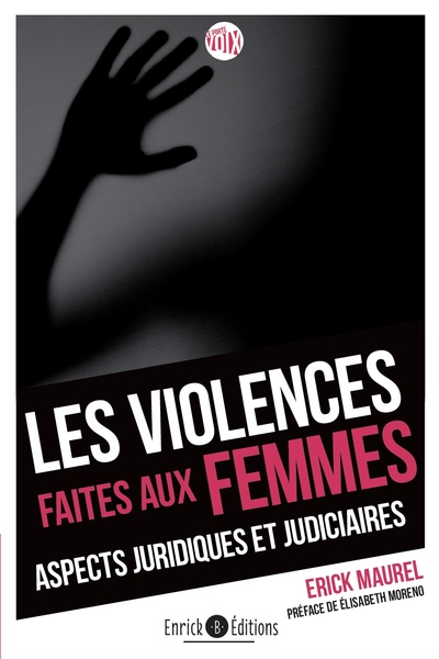 VIOLENCES FAITES AUX FEMMES - ASPECTS JURIDIQUES ET JUDICIAIRES