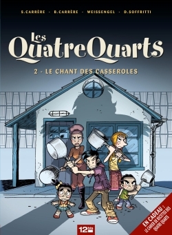 QUATRE QUARTS T2 LE CHANT DES CASSEROLES