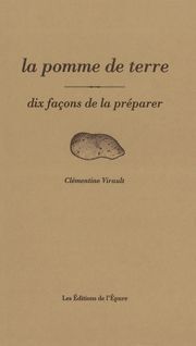 POMME DE TERRE, DIX FACONS...(LA)