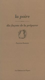 POIRE, DIX FACONS...