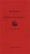 FRAISE, DIX FACONS...