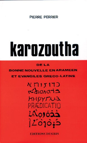 KAROZOUTHA - DE LA BONNE NOUVELLE EN ARAMEEN