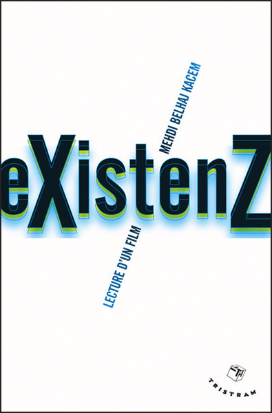 EXISTENZ