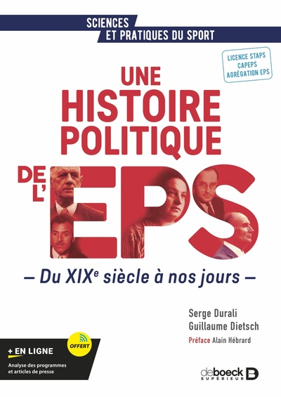 HISTOIRE POLITIQUE DE L EPS - DU XIXE SIECLE A NOS JOURS