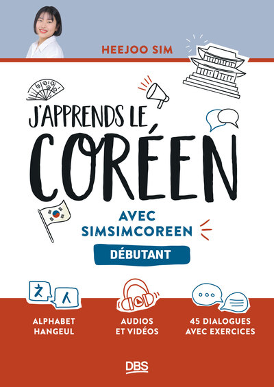 J´APPRENDS LE COREEN AVEC  SIMSIMCOREEN - NIVEAU DEBUTANT