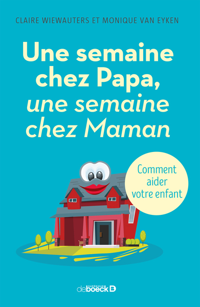 SEMAINE CHEZ PAPA UNE SEMAINE CHEZ MAMAN (UNE)