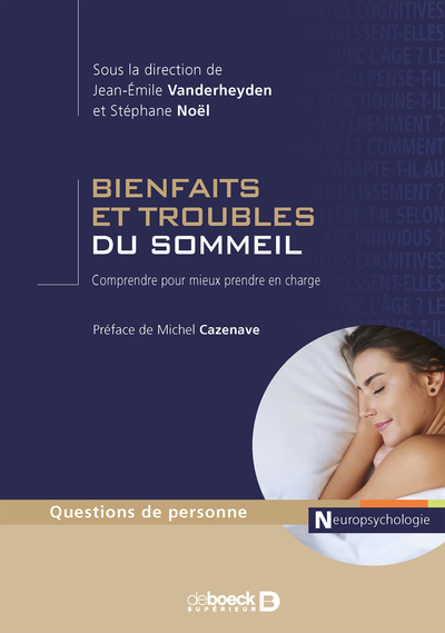 BIENFAITS ET TROUBLES DU SOMMEIL (LES)