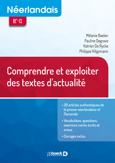 NEERLANDAIS B1*-C1 : COMPRENDRE ET EXPLOITER DES TEXTES D ACTUALITE