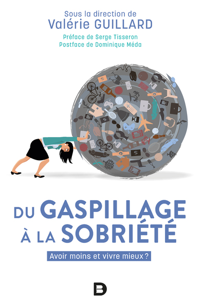 DU GASPILLAGE A LA SOBRIETE