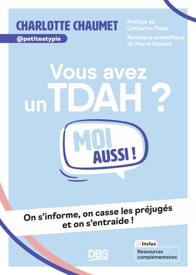 VOUS AVEZ UN TDAH ? MOI AUSSI ! - ON S´INFORME, ON CASSE LES PREJUGES ET ON S´ENTRAIDE !