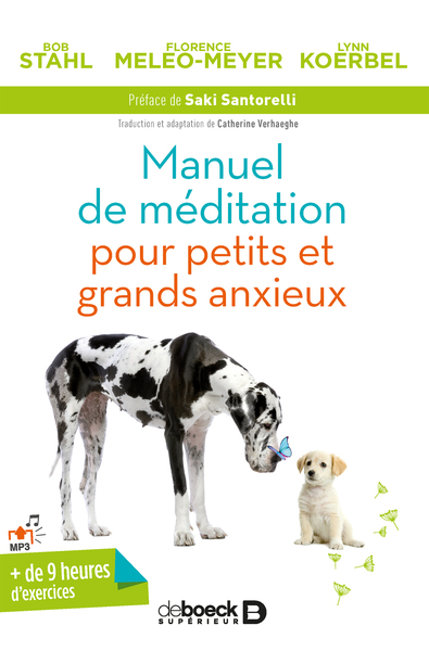 MANUEL DE MEDITATION POUR PETITS ET GRANDS ANXIEUX