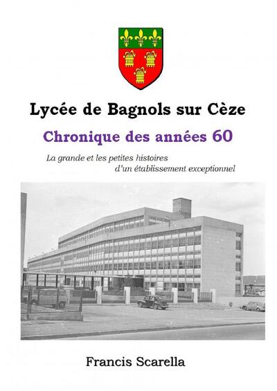 LYCEE DE BAGNOLS SUR CEZE ANNEES 60