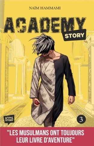 ACADEMY STORY : TOME 3
