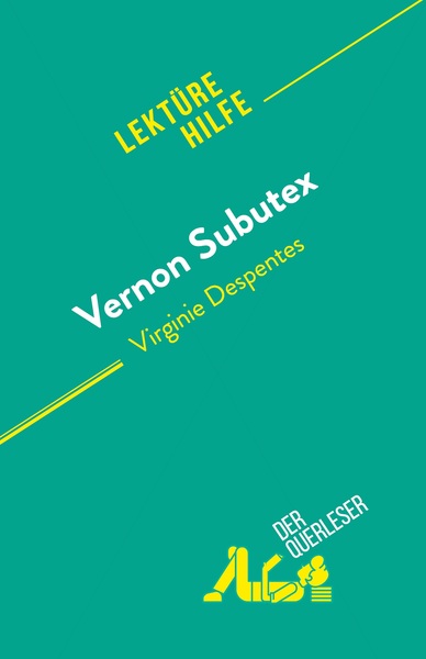 VERNON SUBUTEX - VON VIRGINIE DESPENTES