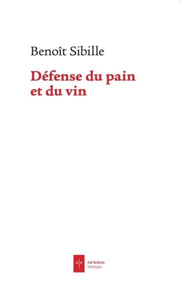 DEFENSE DU PAIN ET DU VIN