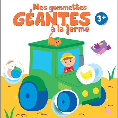 3+ MES GOMMETTES GEANTES A LA FERME : TRACTEUR