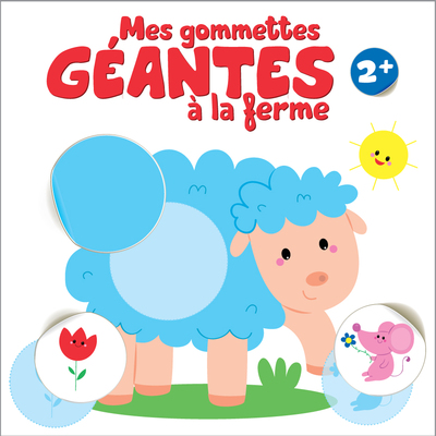 2+ MES GOMMETTES GEANTES A LA FERME : MOUTON