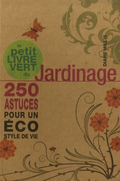 PETIT LIVRE VERT DU JARDINAGE (LE)