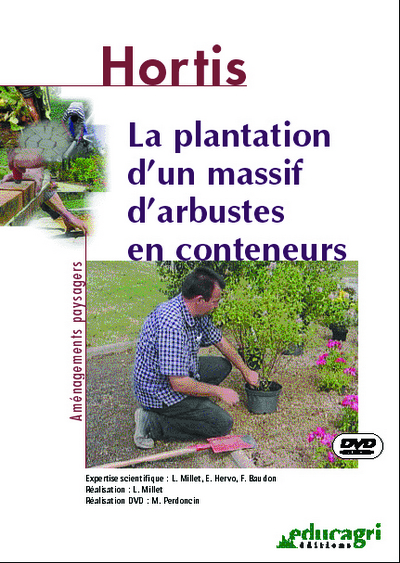 PLANTATION D´UN MASSIF D´ARBUSTES EN CONTENEURS (DVD) (LA)