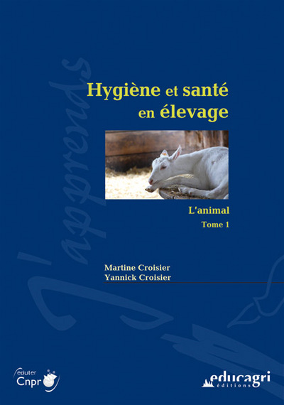 HYGIENE ET SANTE EN ELEVAGE : L´ANIMAL