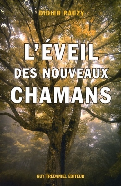 EVEIL DES NOUVEAUX CHAMANS (L´)
