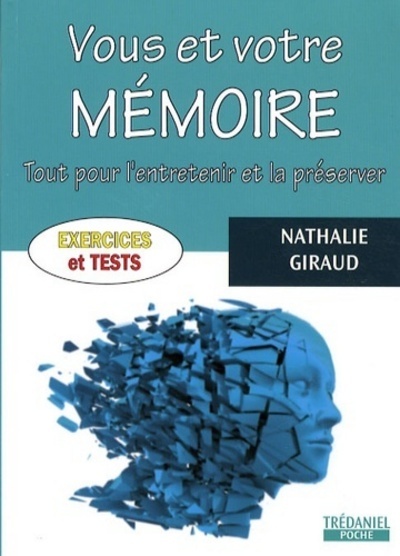 VOUS ET VOTRE MEMOIRE (EXERCICES ET TESTS)