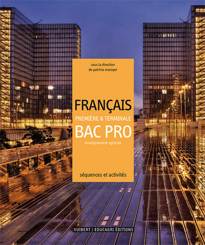FRANCAIS PREMIERES-TERMINALES BAC PRO (ENSEIGNEMENT AGRICOLE)
