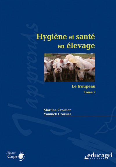HYGIENE ET SANTE EN ELEVAGE : LE TROUPEAU