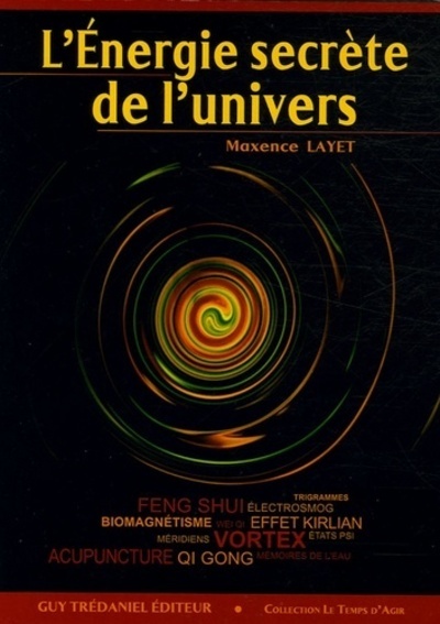 ENERGIE SECRETE DE L' UNIVERS (L')