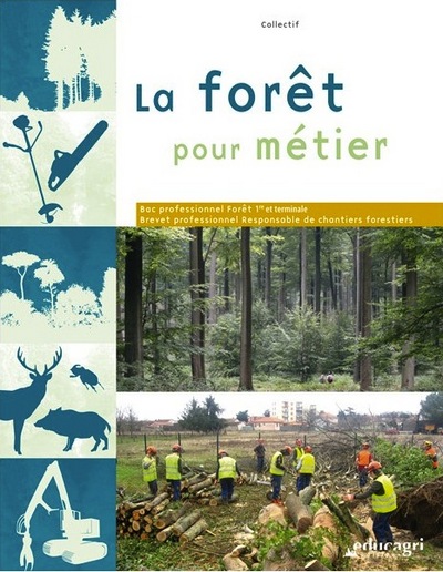 FORET POUR METIER (LA)