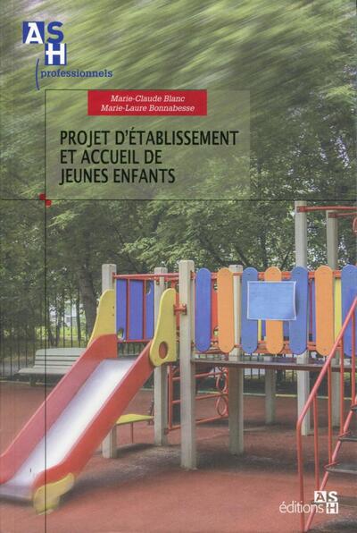 PROJET D ETABLISSEMENT ET ACCUEIL DES JEUNES ENFANTS