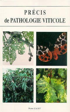 PRECIS DE PATHOLOGIE VITICOLE (3. ED.)