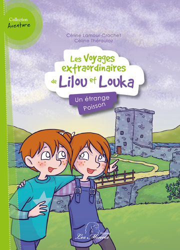 LILOU ET LOUKA T3 UN ETRANGE POISSON