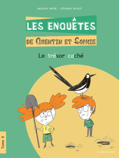 ENQUETES DE QUENTIN ET SOPHIE TOME 4 - LE TRESOR CACHE