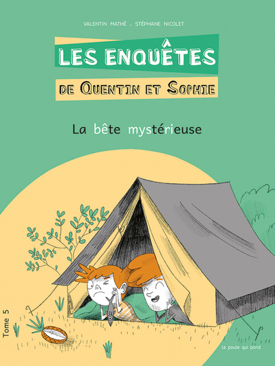ENQUETES DE QUENTIN ET SOPHIE TOME 5 - LA BETE MYSTERIEUSE
