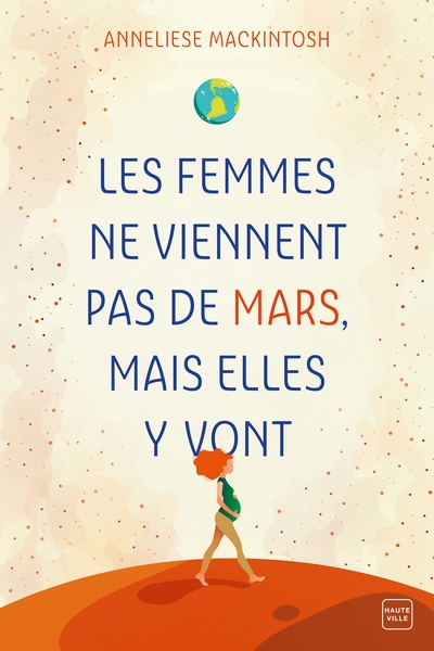 FEMMES NE VIENNENT PAS DE MARS, MAIS ELLES Y VONT