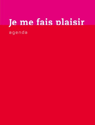 AGENDA : JE ME FAIS PLAISIR