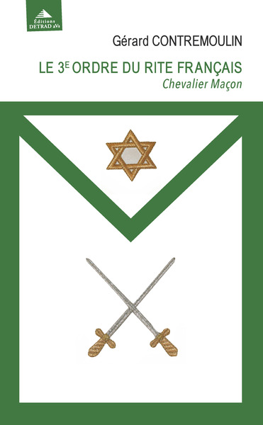 3E ORDRE DU RITE FRANCAIS - CHEVALIER MACON