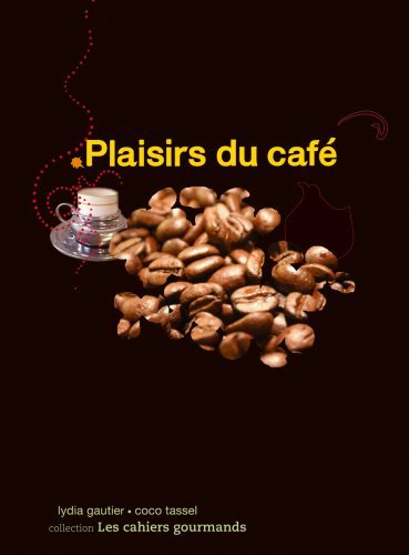 PLAISIRS DU CAFE