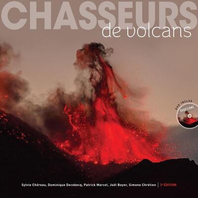 CHASSEURS DE VOLCANS (+ DVD)