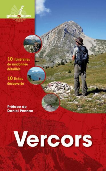 VERCORS. 10 ITINERAIRES DE RANDONNEE DETAILLES. 10 FICHES DECOUVERTE.