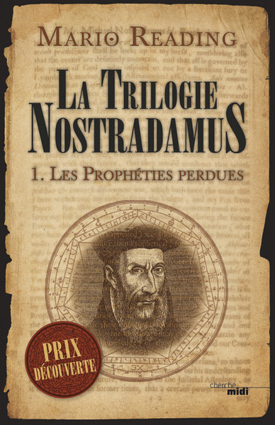 TRILOGIE NOSTRADAMUS T01 LES PROPHETIES PERDUES
