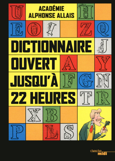 DICTIONNAIRE OUVERT JUSQU´A 22 HEURES